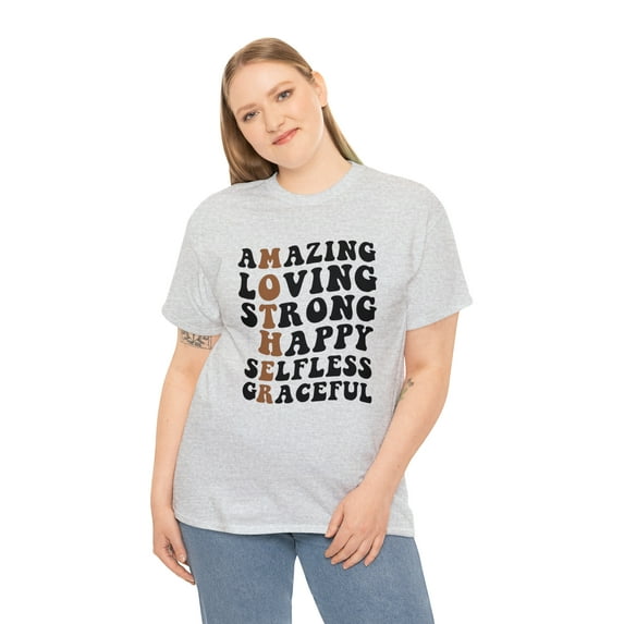Amazing Loving Strong Tshirt
