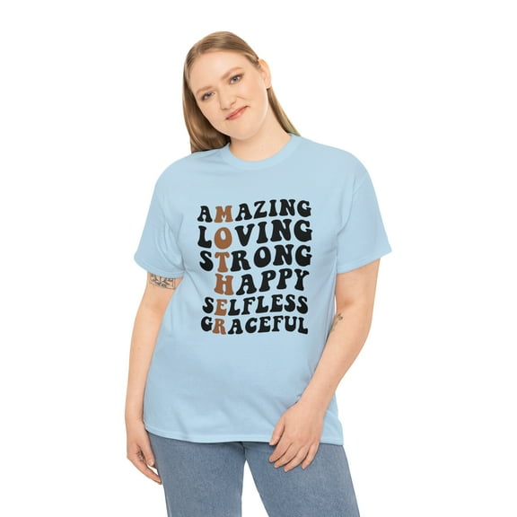 Amazing Loving Strong Tshirt
