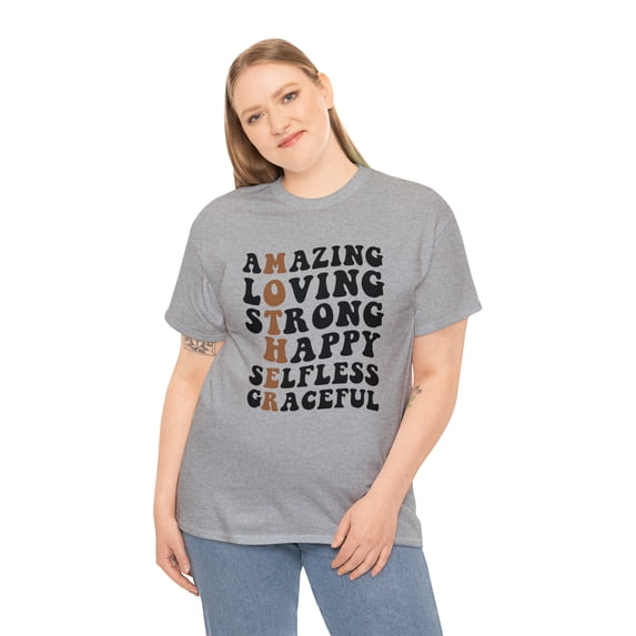 Amazing Loving Strong Tshirt