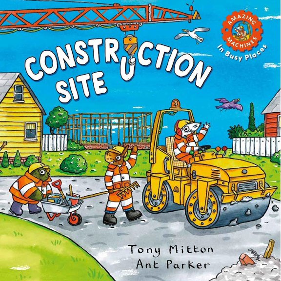 Amazing Machines: Amazing Machines In Busy Places: Construction Site (Paperback)
