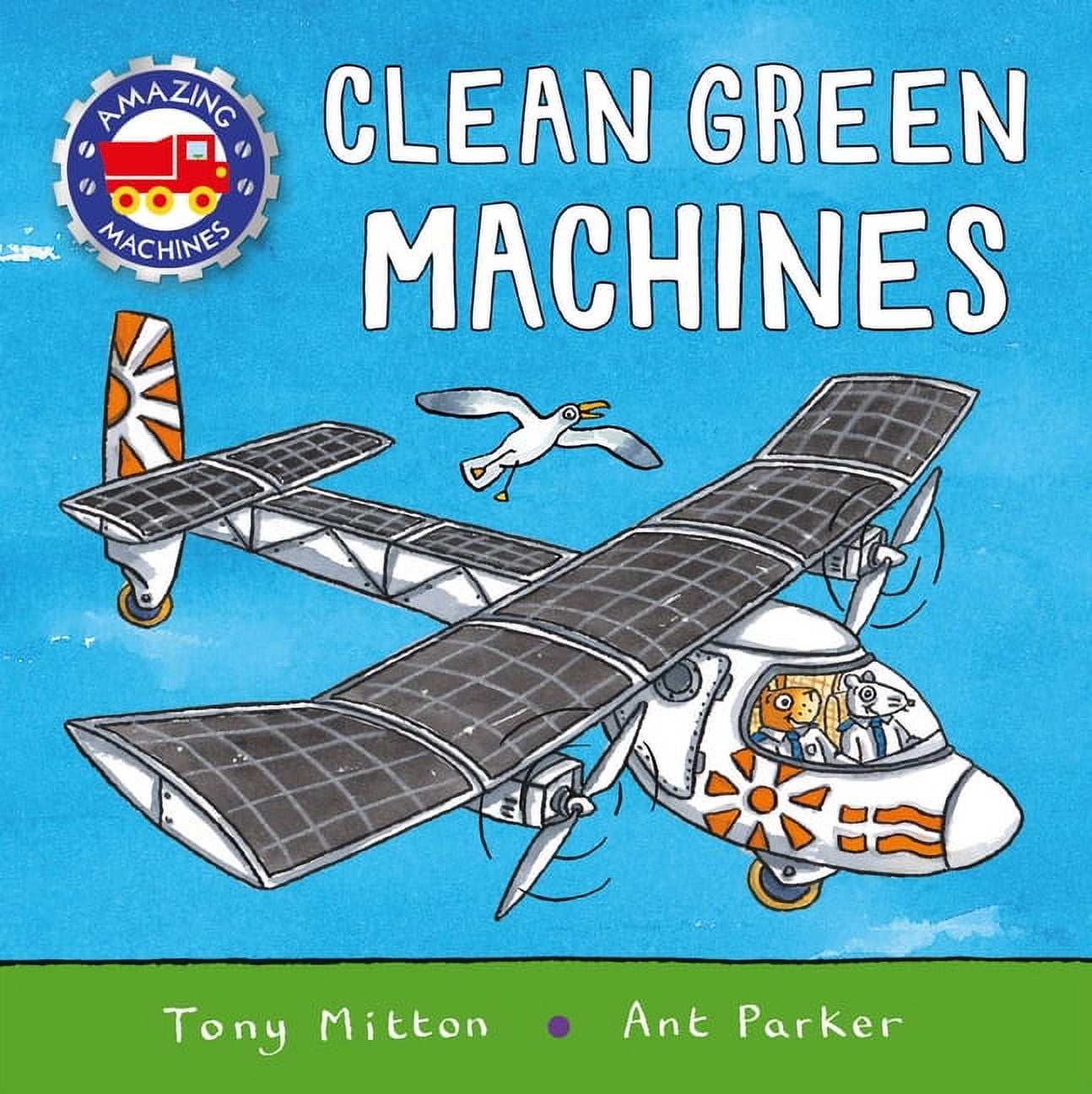 Amazing Machines Amazing Machines: Clean Green Machines, (Hardcover ...