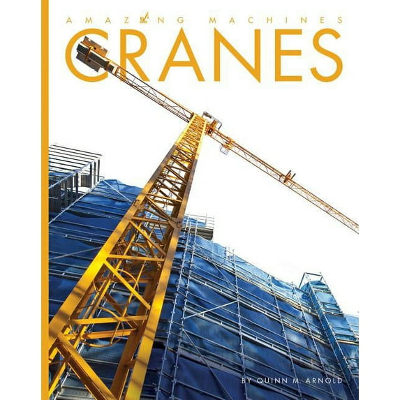 Amazing Machines Cranes, (Paperback)