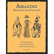 Amazing Magazine Illustrations Amazing Magazine Illustrations Wonderful copyright-free illustrations for artists and designers. Old Book Illustrations. Paperback