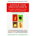 thumbnail image 1 of Pre-Owned Amazing Medicines the Drug Companies Don't Want You to Discover (Unknown) 042516943X 9780425169438, 1 of 1