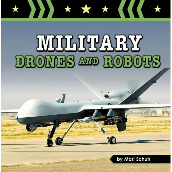Amazing Military Machines Military Drones and Robots, (Paperback)