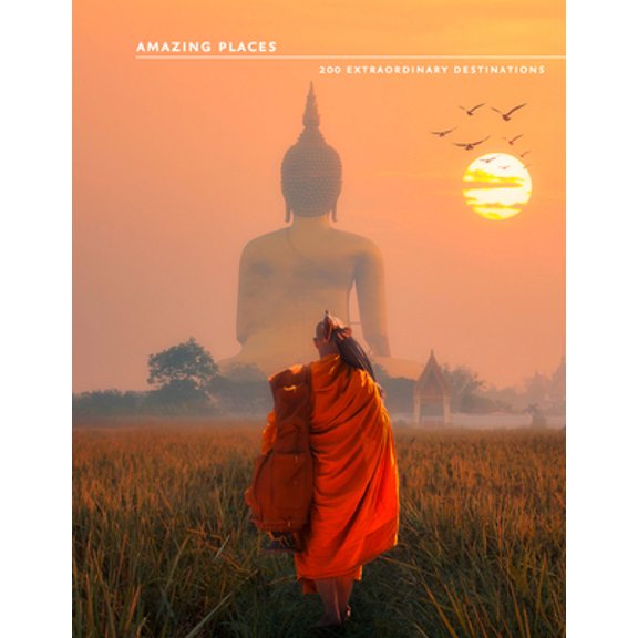 Pre-Owned Amazing Places: 200 Extraordinary Destinations (Paperback) 0008334145 9780008334147