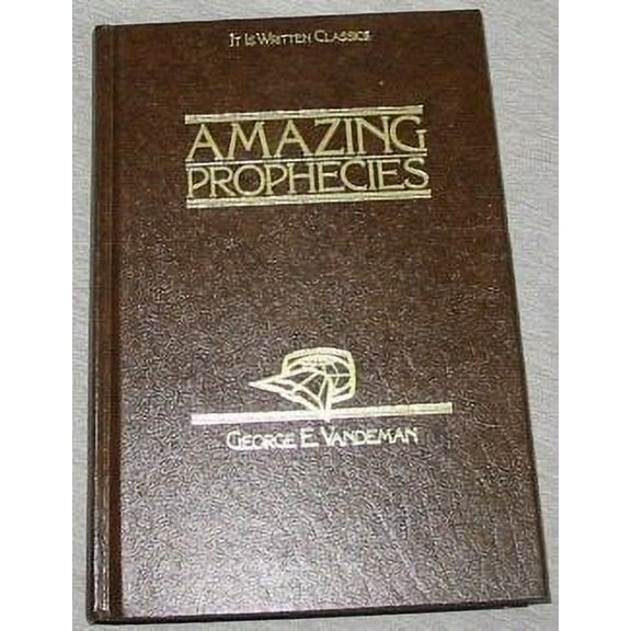 Pre-Owned Amazing Prophecies (It is Written Classics) (Hardcover) 0816306451 9780816306459