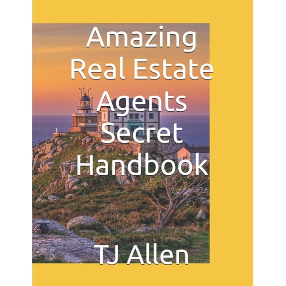 Amazing Real Estate Agents Handbook, (Paperback)