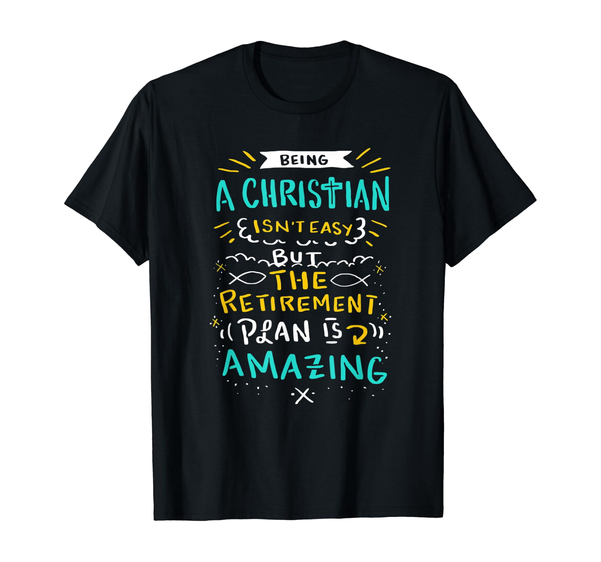 Amazing Retirement Plan Church And Christian T-Shirt - Walmart.com