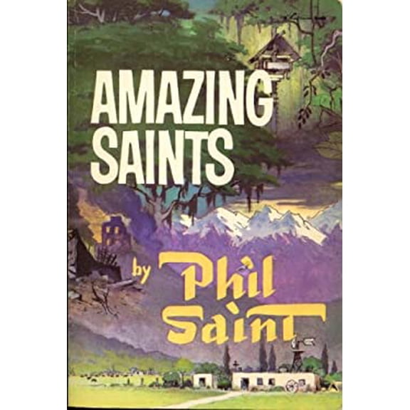 Pre-Owned Amazing Saints, (Paperback) 0912106247 9780912106243