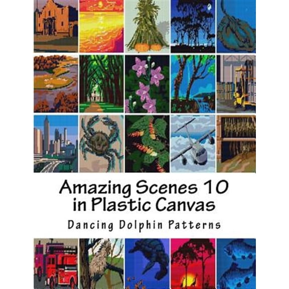 Amazing Scenes in Plastic Canvas