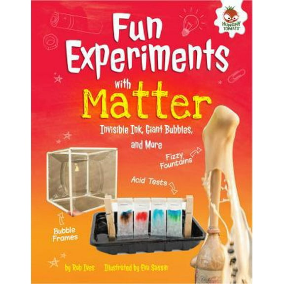 Pre-Owned Fun Experiments with Matter: Invisible Ink, Giant Bubbles, and More (Library Binding) 1512432164 9781512432169