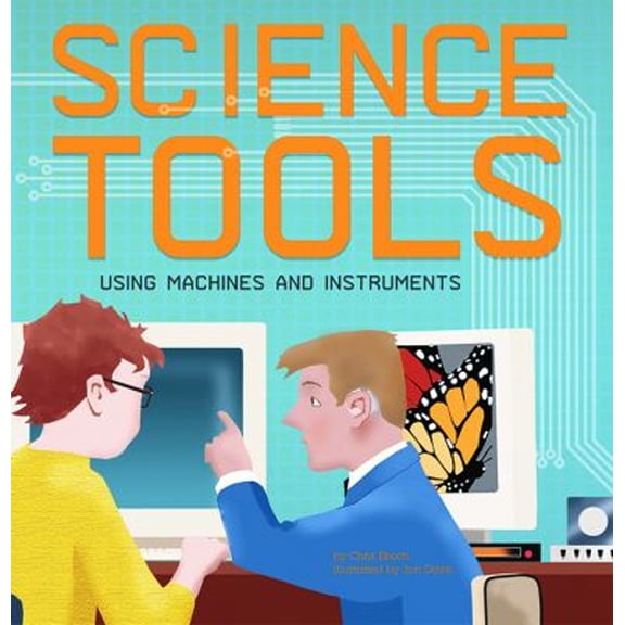 Pre-Owned Science Tools: Using Machines and Instruments (Library Binding) 1404821996 9781404821996