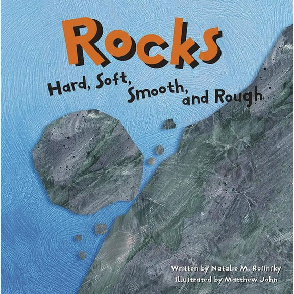 Amazing Science Rocks: Hard, Soft, Smooth, and Rough, (Paperback)