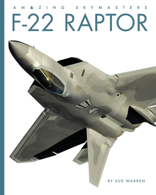 Amazing Skymasters F-22 Raptor, (Hardcover)