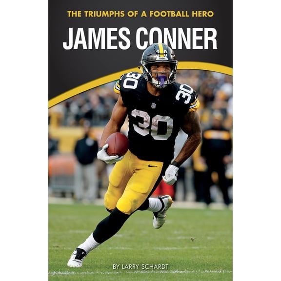 Amazing Sports Biographies: James Conner: The Triumphs of a Football Hero (Paperback)
