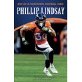 thumbnail image 1 of Amazing Sports Biographies: Phillip Lindsay: Rise of a Hometown Football Hero (Paperback), 1 of 1