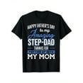 thumbnail image 1 of Amazing Step-Dad Thanks For Putting Up With Mom Fathers Day T-Shirt Men'S Funny Father'S Day T-Shirt Short Sleeve With Full Size Party Theme Tee Funny Gift For Dad, 1 of 6
