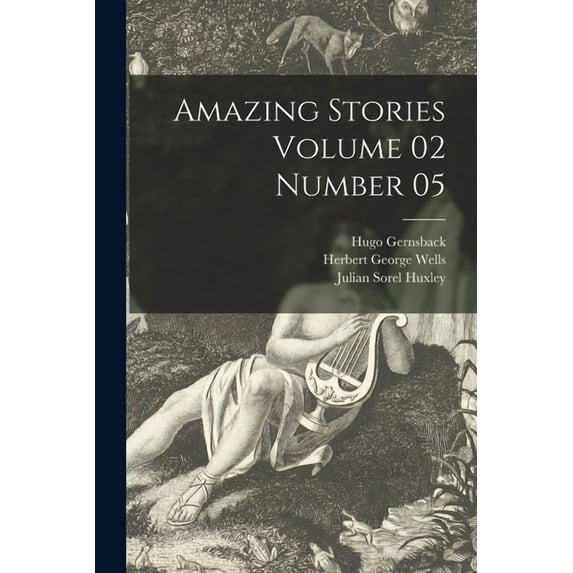 Amazing Stories Volume 02 Number 05, (Paperback)