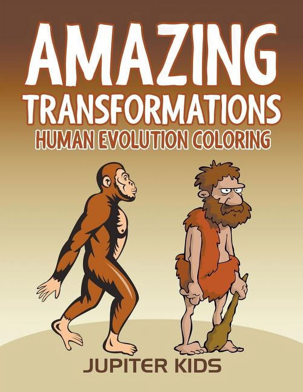 Amazing Transformations Human Evolution Coloring