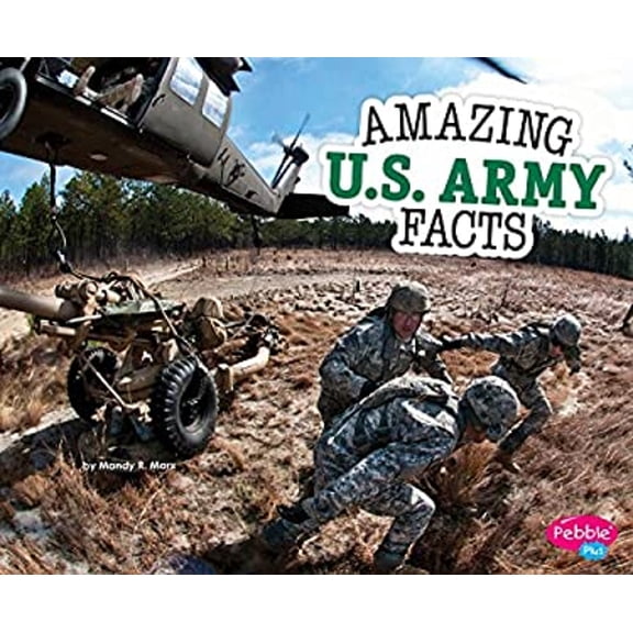 Pre-Owned Amazing U.S. Army Facts (Hardcover) 1515709531 9781515709534