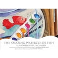 thumbnail image 1 of Amazing Watercolor Fish, the / El Asombroso Pez Acuarela (Hardcover), 1 of 1