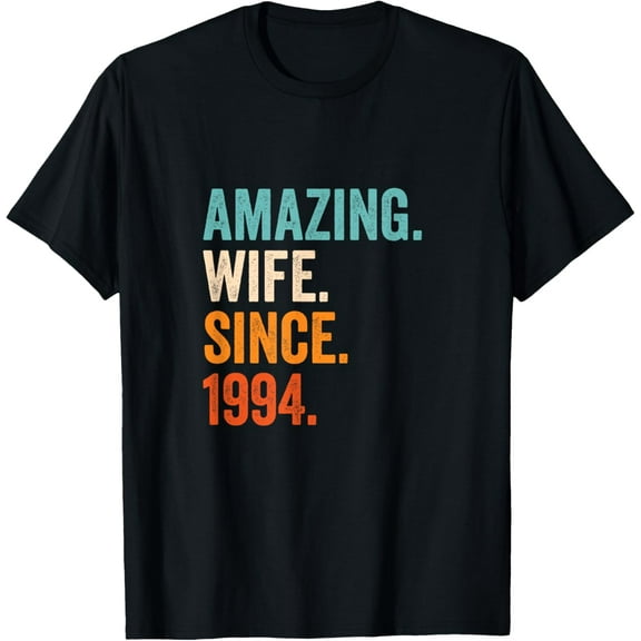 Amazing Wife Since 1994 | 30th wedding anniversary 30 years T-ShirtMen's and women's gift, black and white T-shirt, size: Extra large S-4XL
