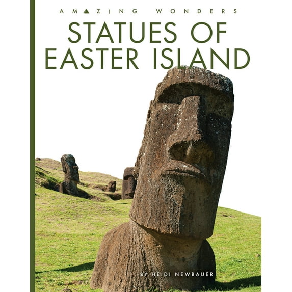 Amazing Wonders: Statues of Easter Island (Hardcover)