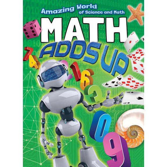 Amazing World of Science and Math: Math Adds Up (Paperback)
