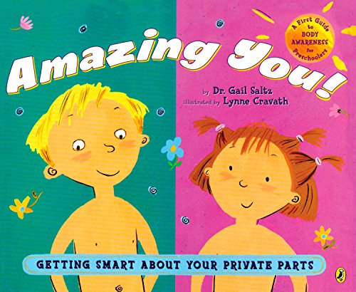 Pre-Owned Amazing You!: Getting Smart about Your Private Parts (Paperback) 0142410586 9780142410585