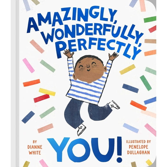 Amazingly, Wonderfully, Perfectly You!, (Board Book)