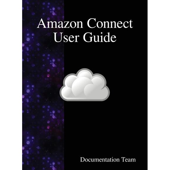 Amazon Connect User Guide, (Hardcover)