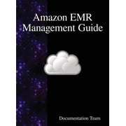 Amazon EMR Management Guide, Hardcover