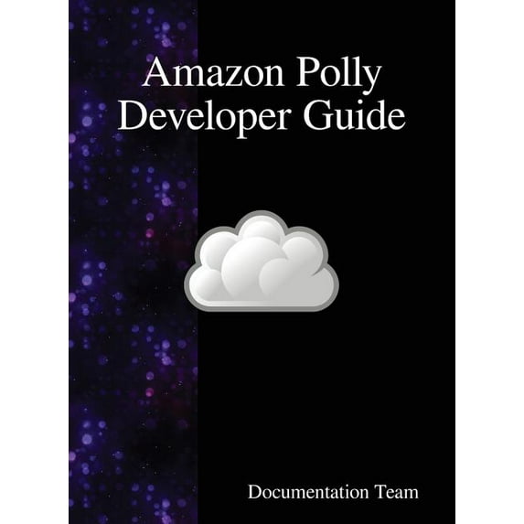 Amazon Polly Developer Guide, (Hardcover)