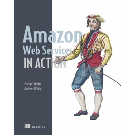 Pre-Owned Amazon Web Services in Action (Paperback) 1617292885 9781617292880