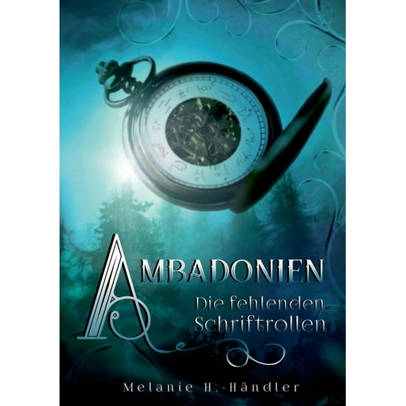 Ambadonien: Die fehlenden Schriftrollen, (Paperback)