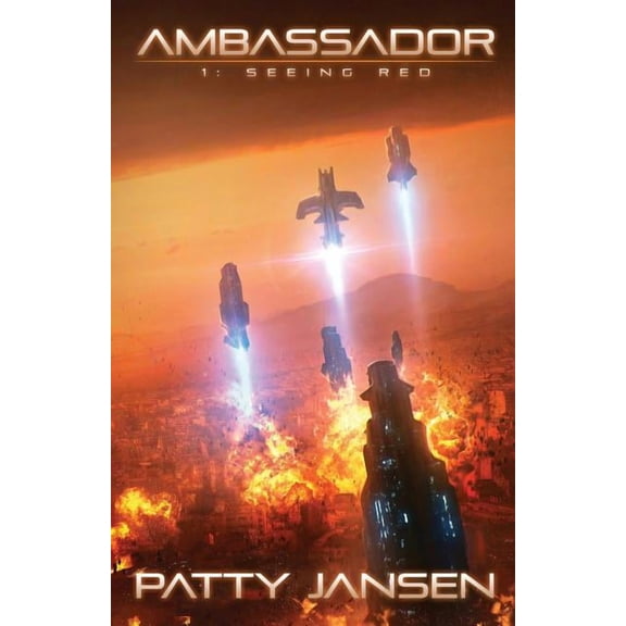 Ambassador Ambassador 1: Seeing Red, Book 1, (Paperback)