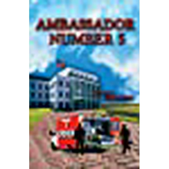 Ambassador Number Five (Paperback)