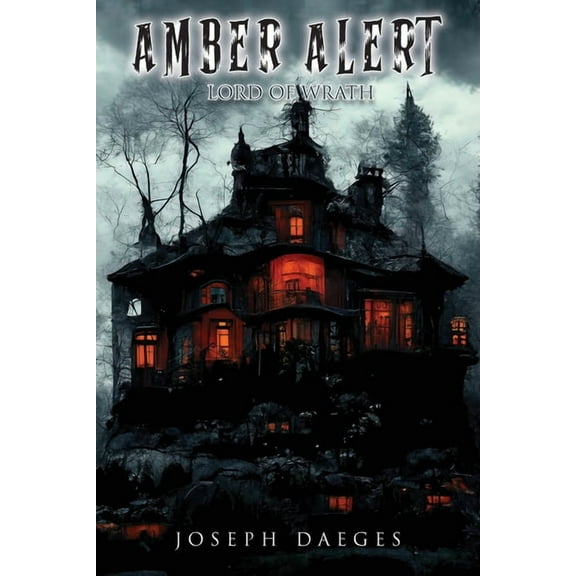 Amber Alert (The Lord of Wrath), (Paperback)