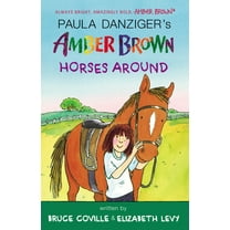 Amber Brown Amber Brown Horses Around, Book 12, (Paperback)