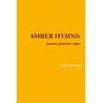 thumbnail image 1 of Amber Hymns (Paperback), 1 of 1