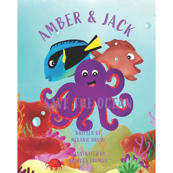 Amber & Jack Save the Ocean, (Paperback)