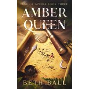 Age of Azuria Amber Queen, Book 3, Paperback
