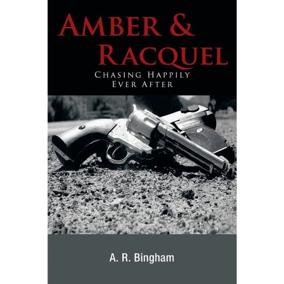 Amber & Racquel: Chasing Happily Ever After (Paperback)