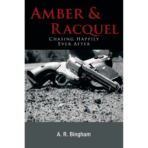 Amber & Racquel : Chasing Happily Ever After