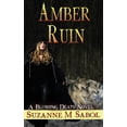 thumbnail image 1 of Amber Ruin: A Blushing Death Novel Book 8 Paperback 1647160375 9781647160371 Suzanne M Sabol, 1 of 1