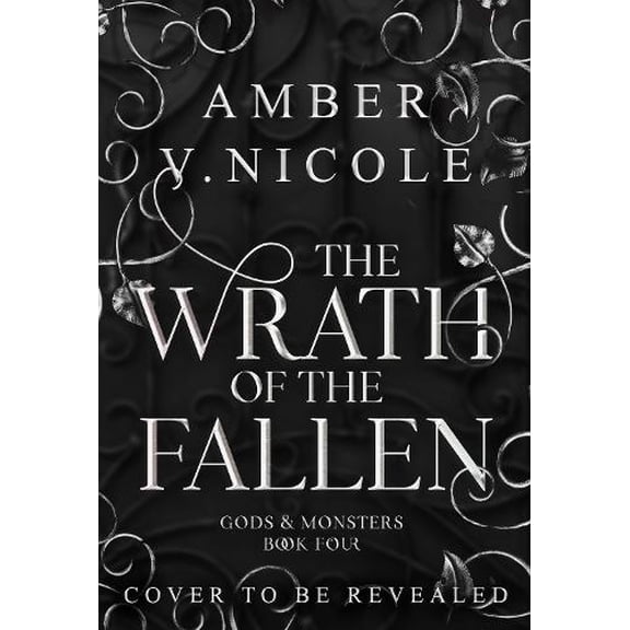 Amber V. Nicole The Wrath of the Fallen (Hardcover) Gods and Monsters