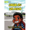 thumbnail image 1 of Ambere Is Going On A Plane - Ambere Atu Ba Sa'e Aviaun, (Paperback), 1 of 1