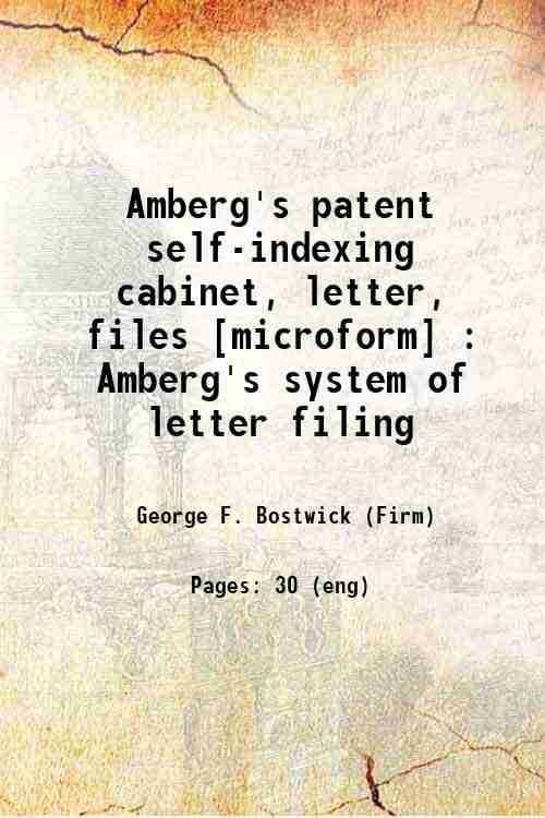 Amberg's patent selfindexing letter, files Amberg's system