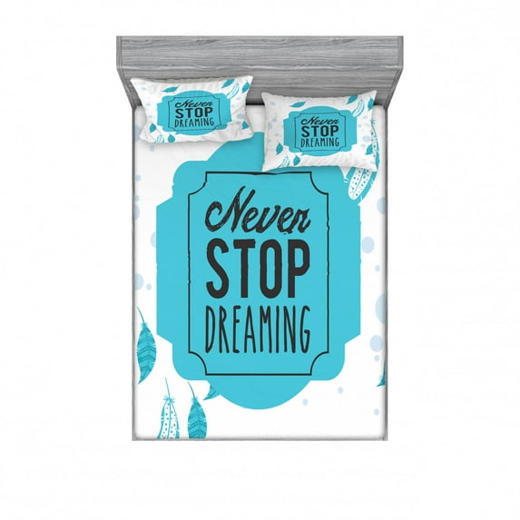 Ambesonne Blue Fitted Sheet & Pillow Sham Set, Never Stop Dreaming Words, Queen, Blue White